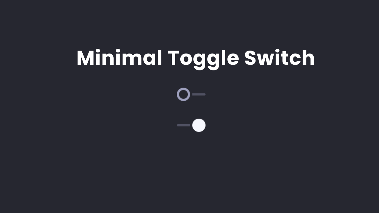 Simple Minimal Toggle Switch With Pure CSS - Featured Image
