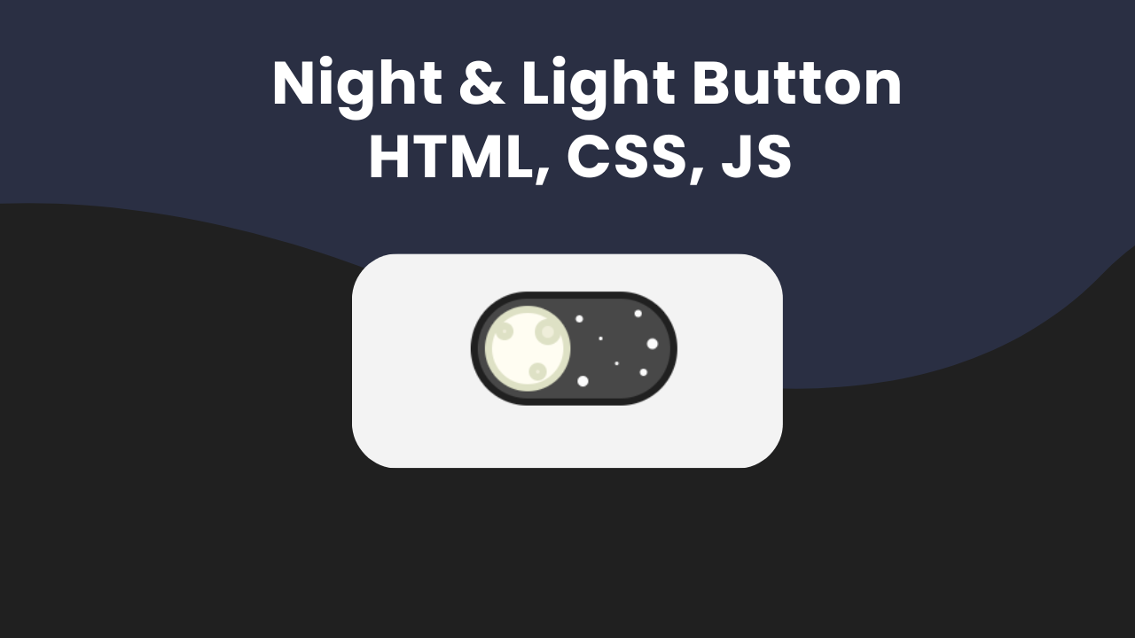 Night & Day Mode Toggle Switch With HTML, CSS & JS - Featured Image