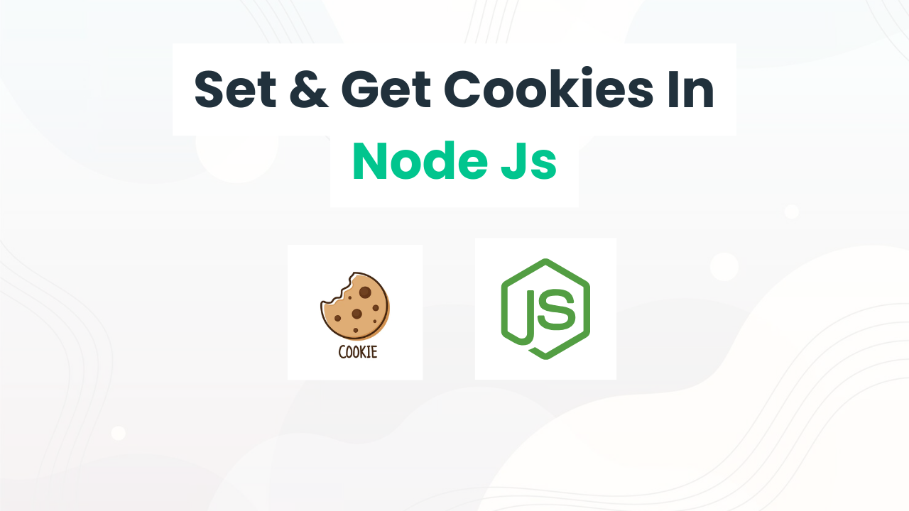 How To Set & Get Cookies In Node Js ( Express ) With MongoDB