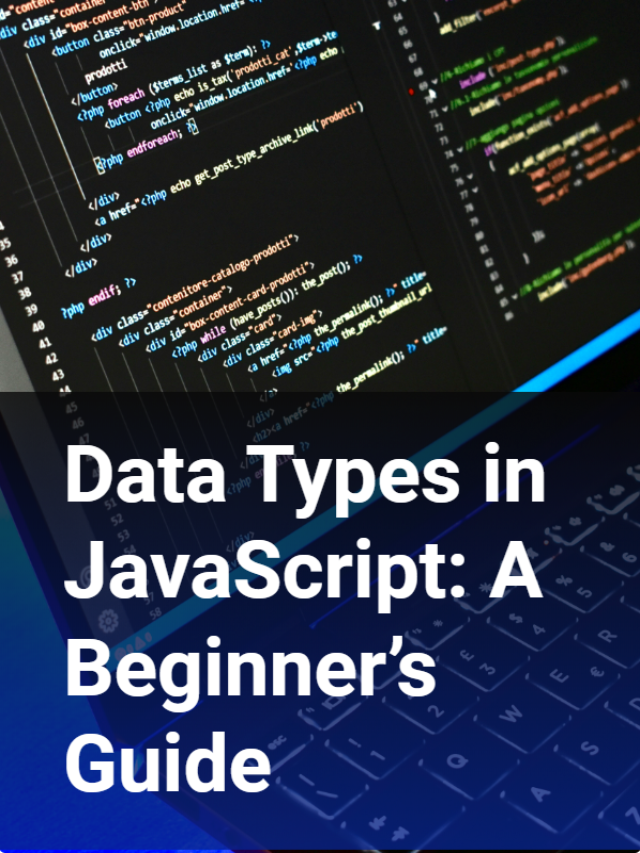 Decoding Data Types in JavaScript: A Beginner’s Guide - Web Story Image
