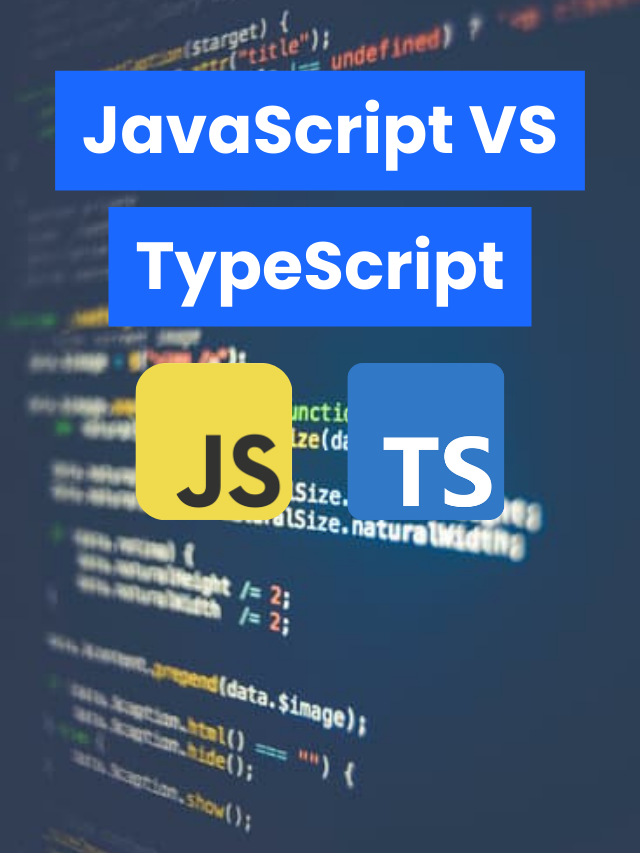 JavaScript vs TypeScript: Which One to Choose? - Web Story Image