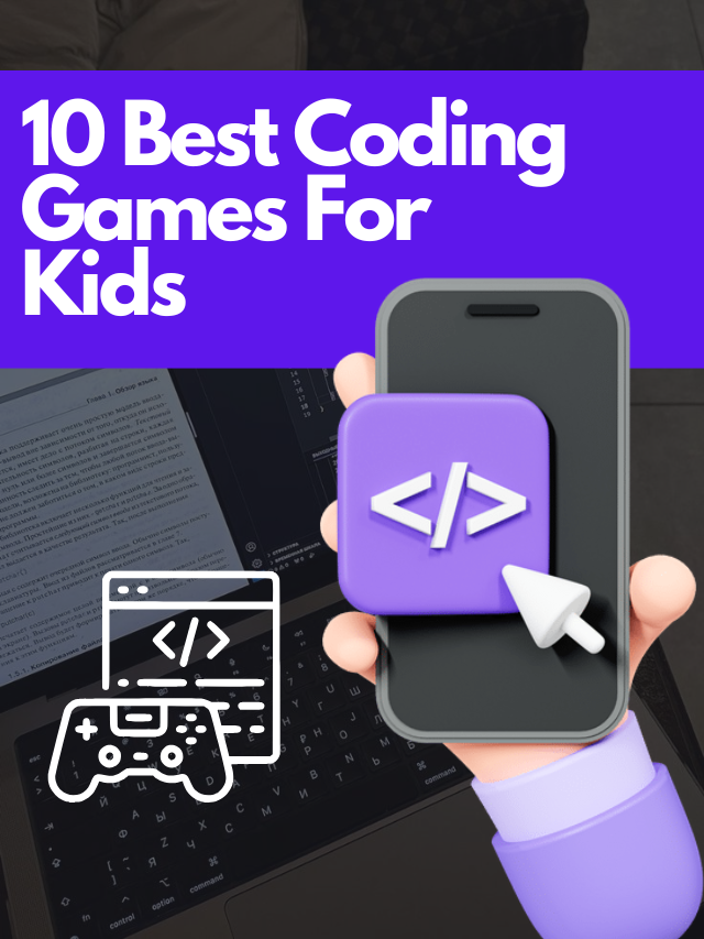 10 Best Coding Games For Kids That Make Learning Fun!