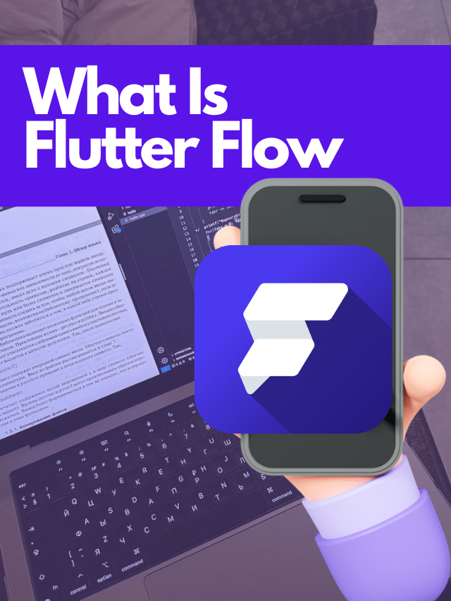 What Is Flutter Flow?