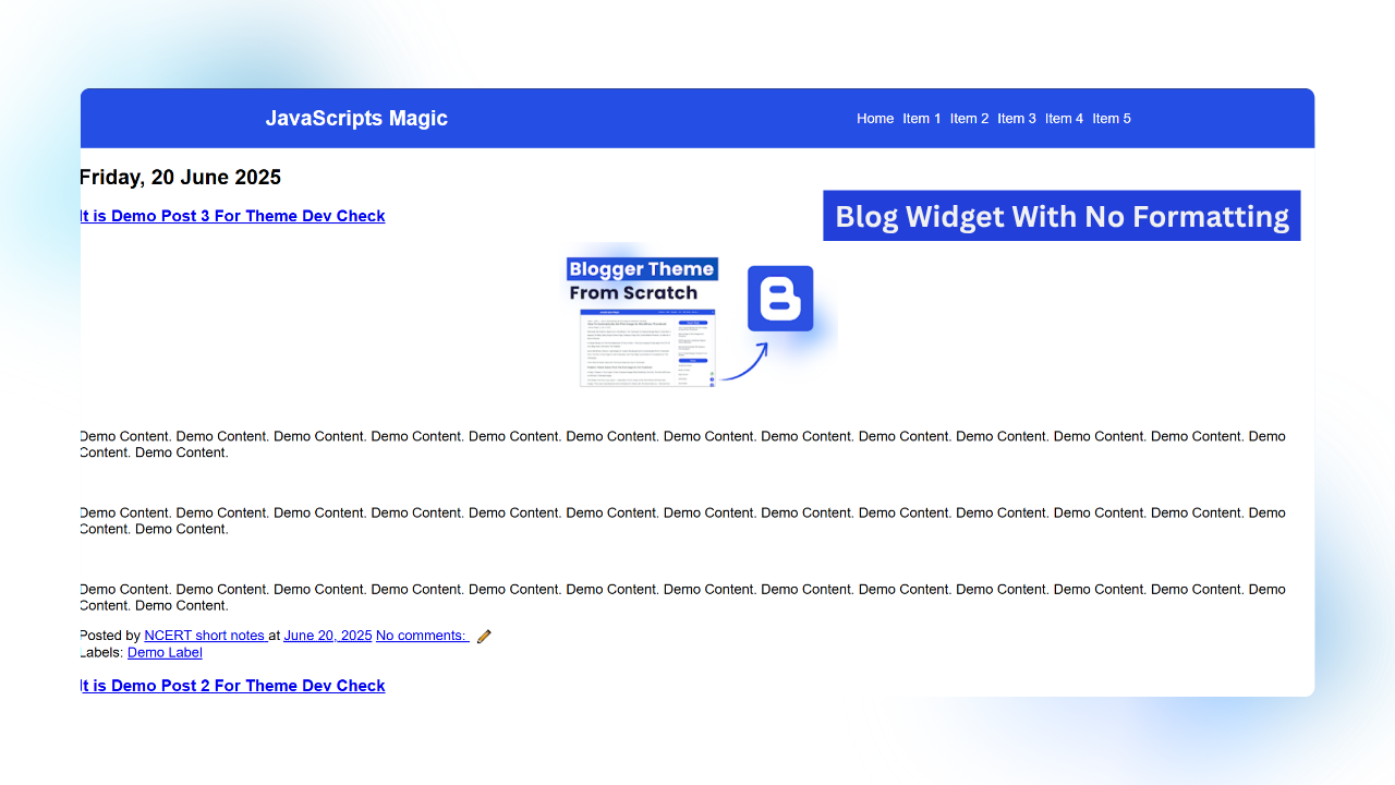 Blogger Theme Development From Scratch : Blog Widget With No Formatting